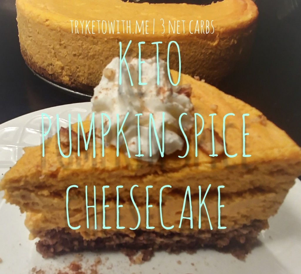 Keto Pumpkin Spice Cheesecake TryKetoWithMe