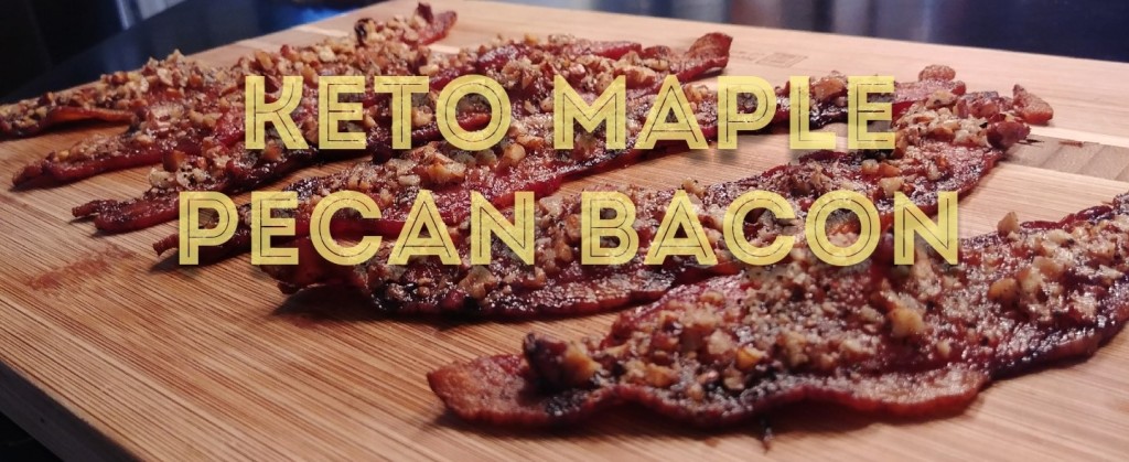 Keto Maple Pecan Bacon